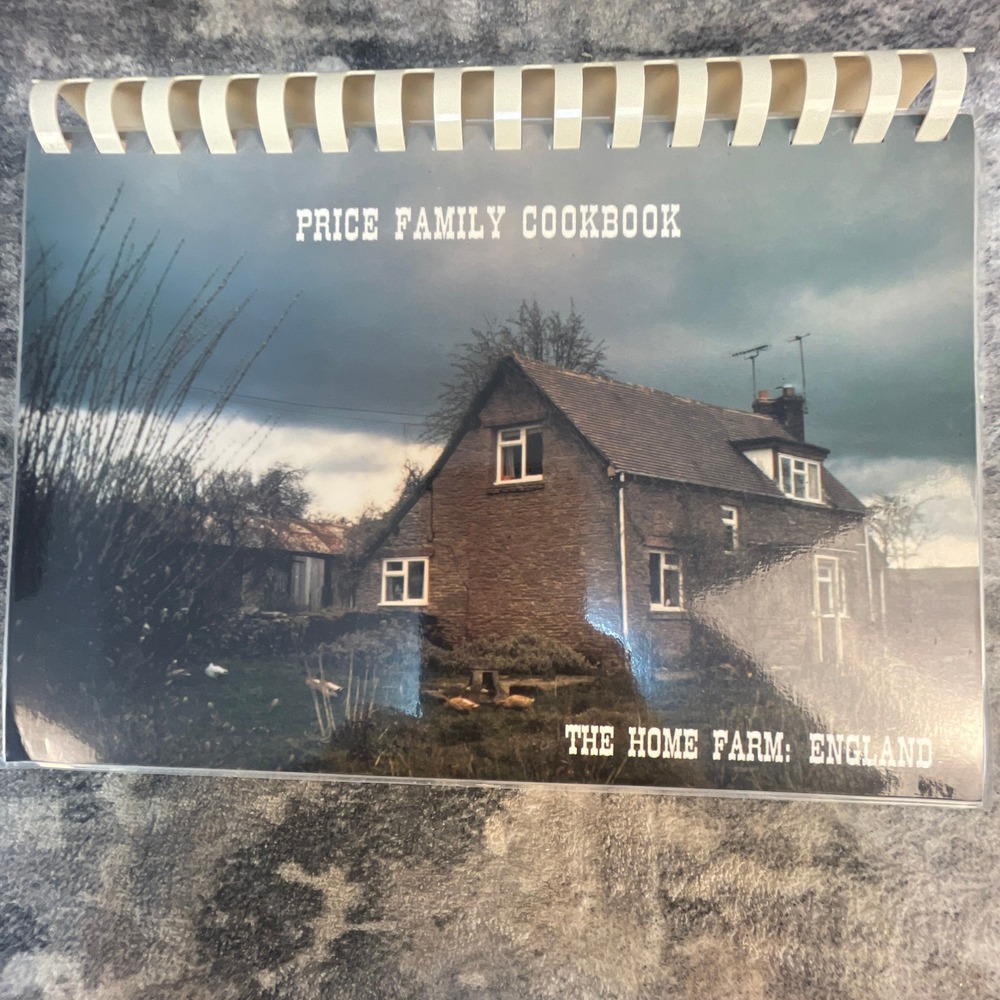 Price Family Cookbook The Home Farm England Heritage Recipes Jody Funk